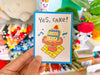 Yes, Cake! Pin