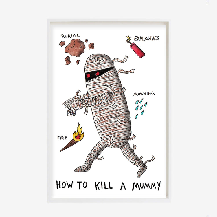 'How to kill a Mummy' poster