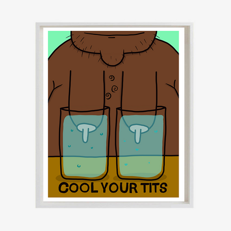 'Cool your tits' poster