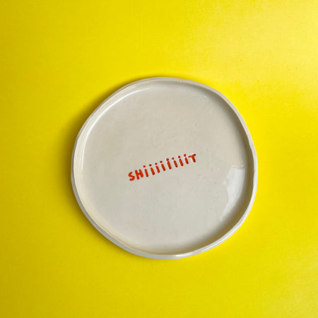 Small ceramic plate 'Shiiiiiiit' 