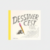 Livre 'Dessiner c'est...' (Guide pour tes aventures de gribouillage)