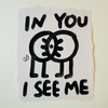 Small original poster 'In You I See me' 