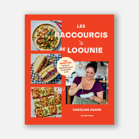 Livre de recettes 'Les raccourcis de Loounie'