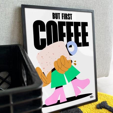 'But first coffee' poster