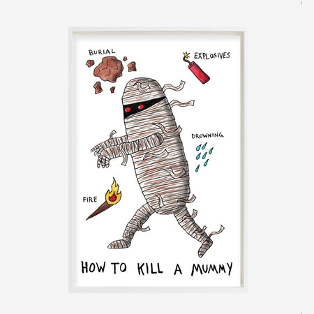 Affiche 'How to kill a Mummy'