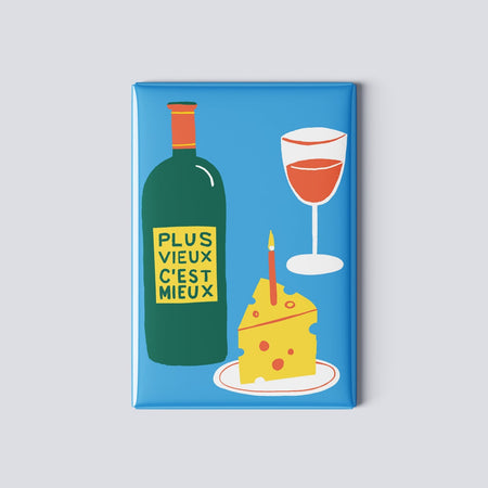 Aimant 'Plus vieux c'est mieux'