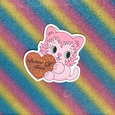 Better Off Alone Sticker
