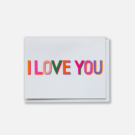 I Love You Greeting Card