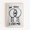 Affiche originale 'In You I See me'