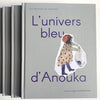 Livre 'L'univers bleu d'Anouka'