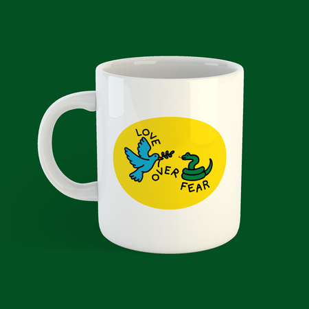 Tasse Love over fear