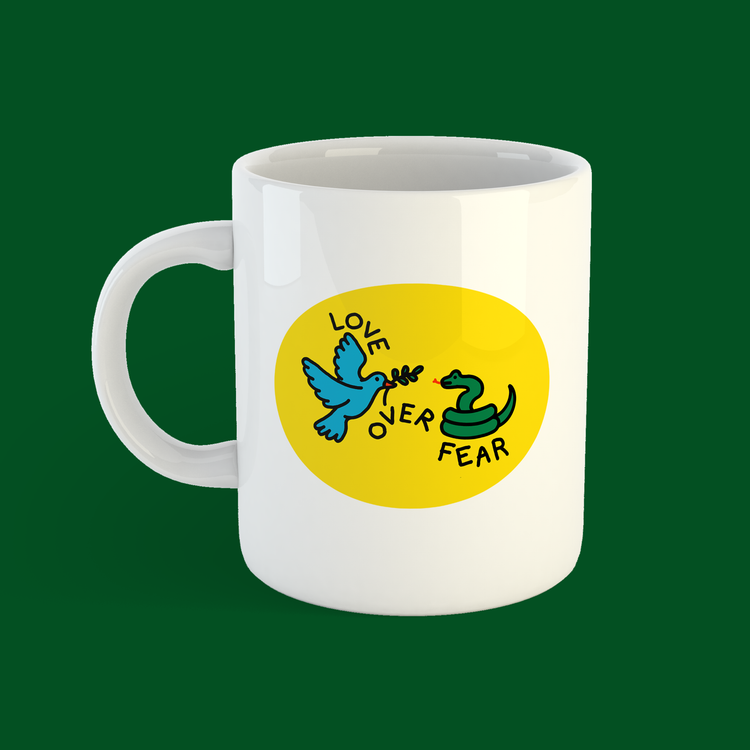 Tasse Love over fear